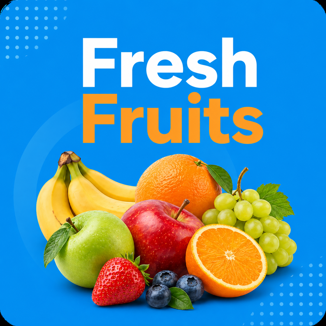 Fresh Fruits